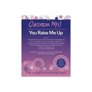  You Raise Me Up (Classroom Pops Book & CD) (9781849388832 
