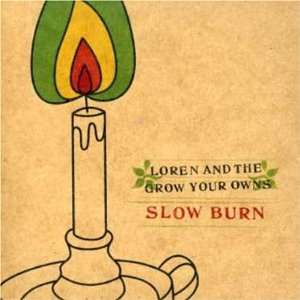  Slow Burn Loren Music