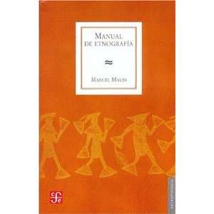  Manual de etnografía (Spanish Edition) (9789505576852 