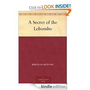 Secret of the Lebombo Bertram Mitford  Kindle Store