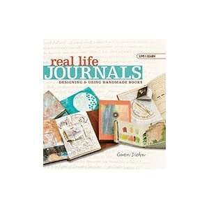   Real Life Journals Designing & Using Handmade Books [HC,2010] Books