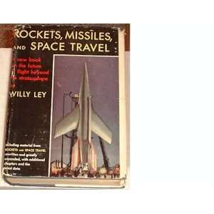  Rockets, missiles, and space travel: Willy Ley: Books