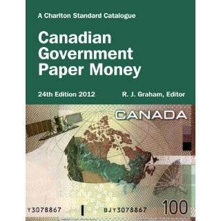 Canadian Government Paper Money, 24th Ed   2012, A …