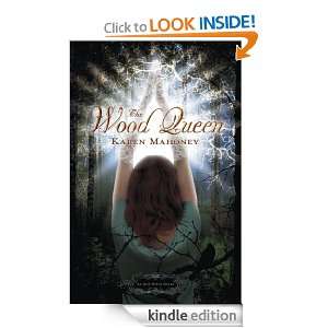 The Wood Queen An Iron Witch Novel (The Iron Witch Series) Karen 