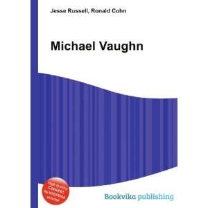 Michael Vaughn [Paperback]