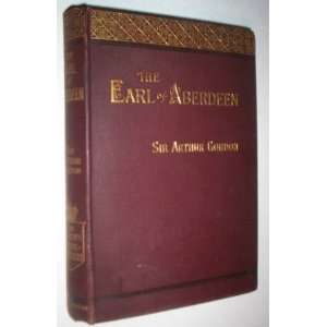  The Earl of Aberdeen Sir Arthur Gordon Books