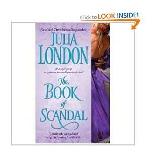  The Book of Scandal (9780739499382) Julia London, John 