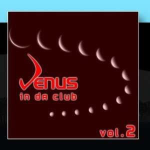  Venus In Da Club Vol.2 Various Artists Music
