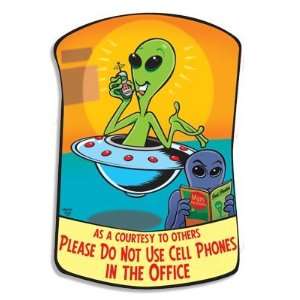  Office Sign  Alien  No Cell Phones