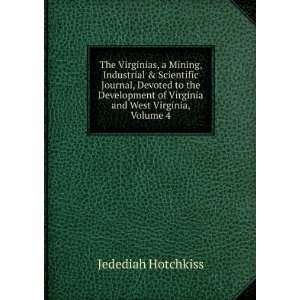   Journal, Devoted to the Development of Virginia and West Virginia