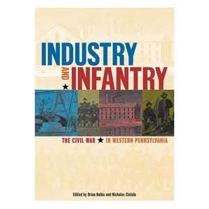   and Infantry The Civil War in Western Pennsylvania Book Toys & Games