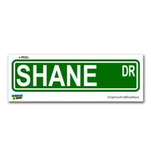  Shane Street Road Sign   8.25 X 2.0 Size   Name Window 
