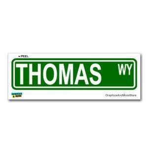  Thomas Street Road Sign   8.25 X 2.0 Size   Name Window 