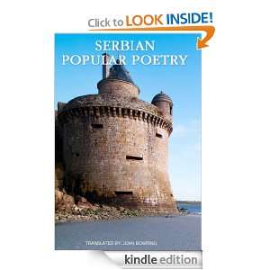 SERVIAN POPULAR POETRY: The poetry of Servia which never found the 
