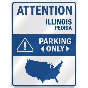   PEORIA PARKING ONLY  PARKING SIGN USA CITY ILLINOIS