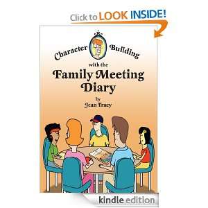 Character Building with the Family Meeting Diary Jean Tracy  