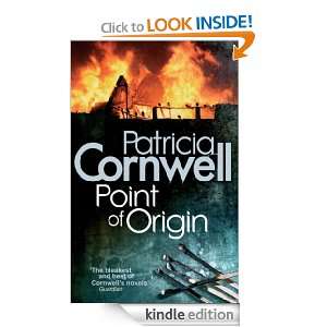 Point of Origin Patricia Cornwell  Kindle Store