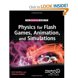  Physics for Flash Games, Animation, and Simulations 