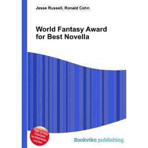   World Fantasy Award for Best Novella Ronald Cohn Jesse Russell Books