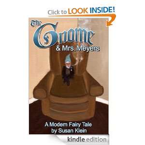 The Gnome and Mrs. Meyers Susan Klein  Kindle Store