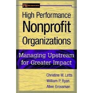  High Performance Nonprofit Organizations Managing 