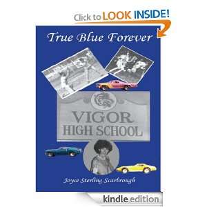 True Blue Forever Joyce Scarbrough  Kindle Store