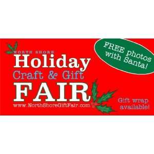   Vinyl Banner   North Shore Holiday Craft Gift Fair 
