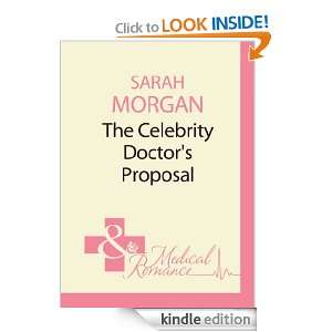 The Celebrity Doctors Proposal Sarah Morgan  Kindle 