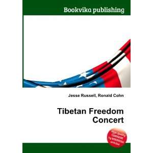  Tibetan Freedom Concert Ronald Cohn Jesse Russell Books