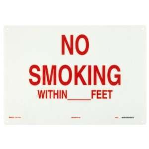   Fiberglass, Red on White Sign, Legend No Smoking Within __ Feet