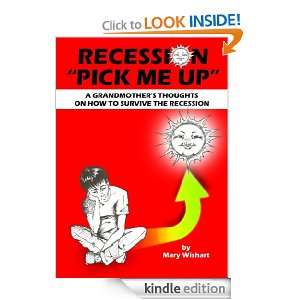 RECESSION PICK ME UP Mary Wishart  Kindle Store