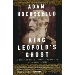   Ghost A Story of Greed, Terror, and Heroism in Colonial Africa  N/A