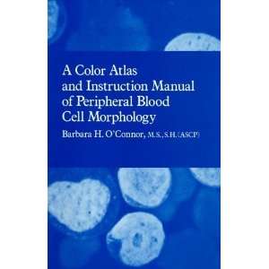   Blood Cell Morphology [Plastic Comb] Barbara H. OConnor Books
