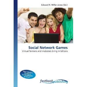  Social Network Games Virtual farmers and mobsters bring 