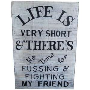 Sugarboo Designs Antiqued Sign AS117 Life Is Very Short Antique Sign 