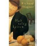 Habseligkeiten Roman von Richard Wagner (Taschenbuch) (7)