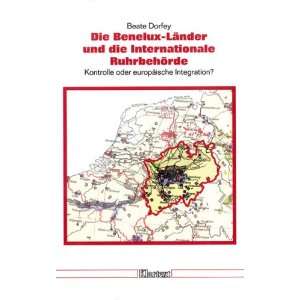 Die Benelux Länder und die Internationale Ruhrbehörde: Kontrolle 