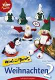 mini tonis weihnachten aus mini tontoepfen armin taeubner autor 