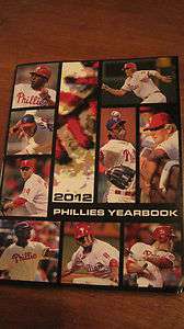 2012 Philadelphia Phillies Official Team Yearbook   MINT!!  
