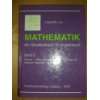Mathematik, ein Studienbuch für Ingenieure, Bd.1, Algebra, Geometrie 