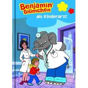 Benjamin Blümchen als Kinderarzt  Doris Riedl Bücher