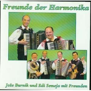 Freunde der Harmonika: Joze Burnik und Edi Semeja mit Freunden:  