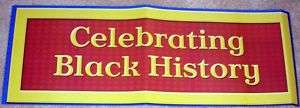 Teacher Resource: Celebrating Black History Banner  