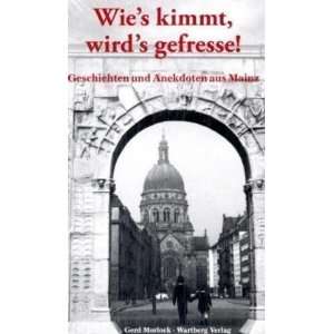   Geschichten und Anekdoten aus Mainz  Gerd Morlock Bücher