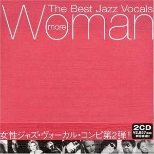 More Woman:Best Jazz Vocals [JP Import, Doppel CD]