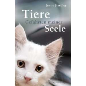   geliebten Tierfreund verloren haben  Jenny Smedley Bücher