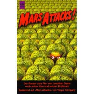 Mars Attacks. Der Roman zum Film  Jonathan Gems Bücher