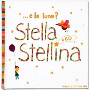 Stella Stellina: .de: Trio e la luna?: Bücher