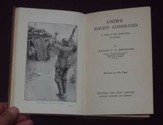 UNDER FOCHS COMMAND The Americans in France WW1 1918.  