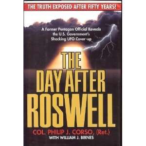  The Day After Roswell The Truth Exposed After Fifty Years 